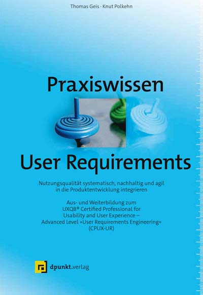 Cover of Praxiswissen User Requirements by Thomas Geis and Knut Polkehn