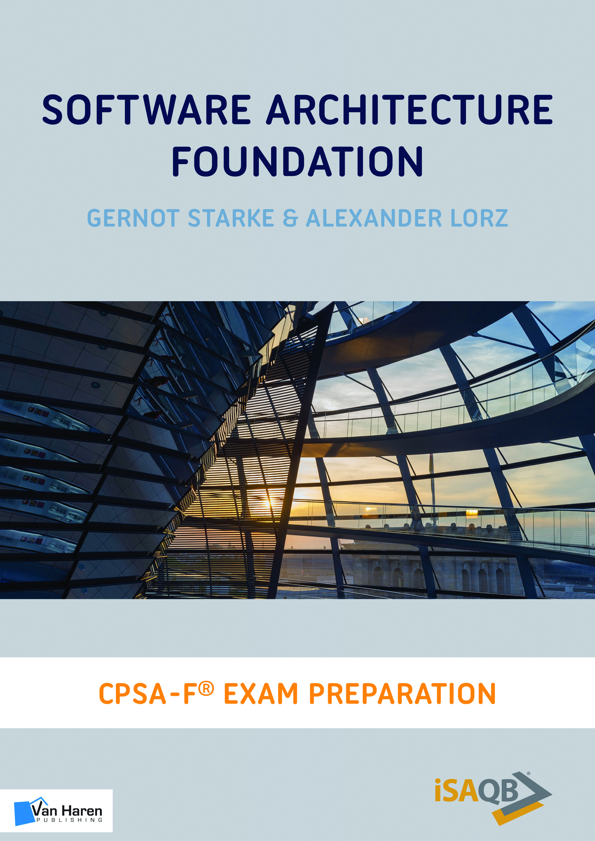 Cover of Software Architecture Foundation by Gernot Starke and Alexander Lorz